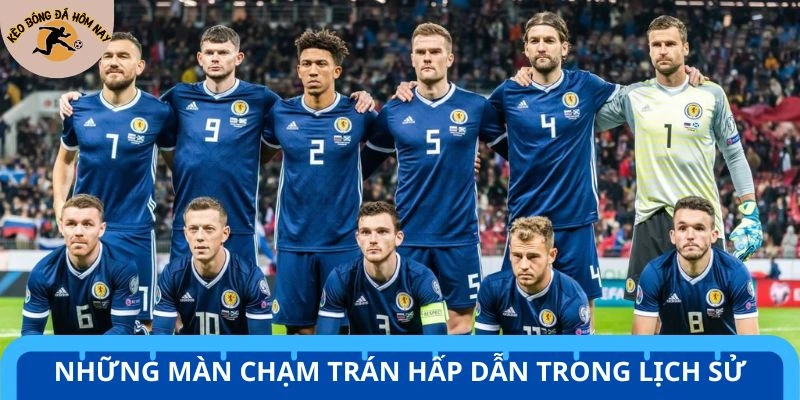 Những màn chạm trán hấp dẫn trong lịch sử