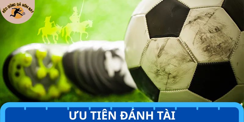 Cách đánh kèo rung hiệu quả - ưu tiên cửa tài khi thế trận cởi mở