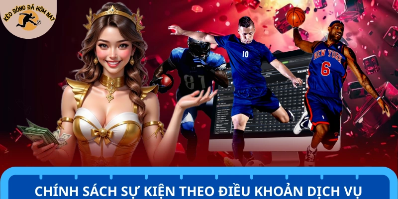 Điều khoản dịch vụ chung cho các chính sách sự kiện